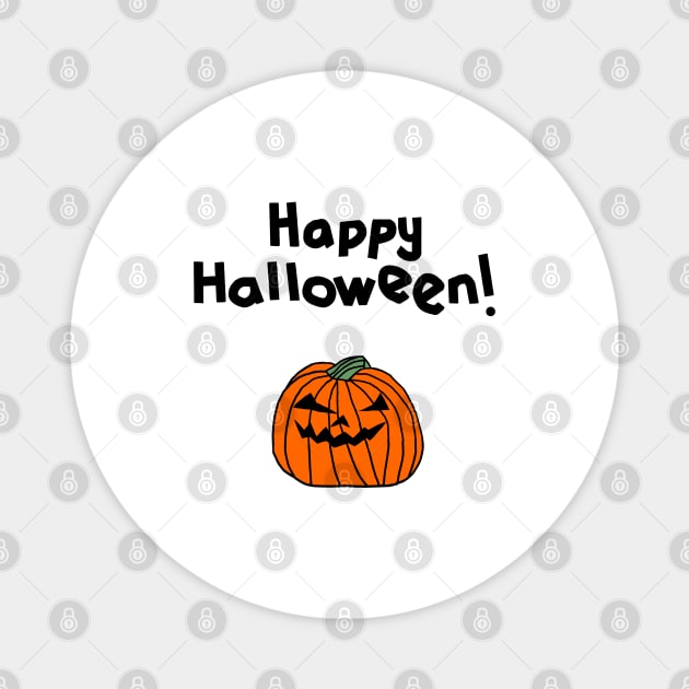 Halloween Horror Greeting Happy Halloween Pumpkin Magnet by ellenhenryart